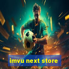 imvu next store